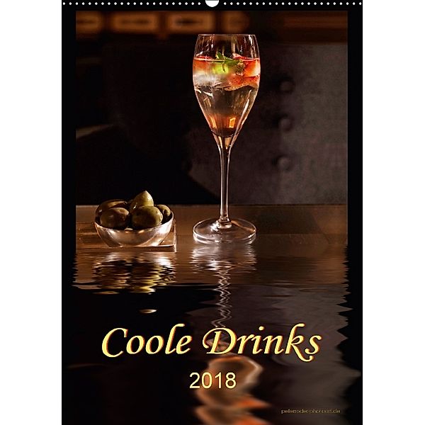 Coole Drinks (Wandkalender 2018 DIN A2 hoch), Peter Roder