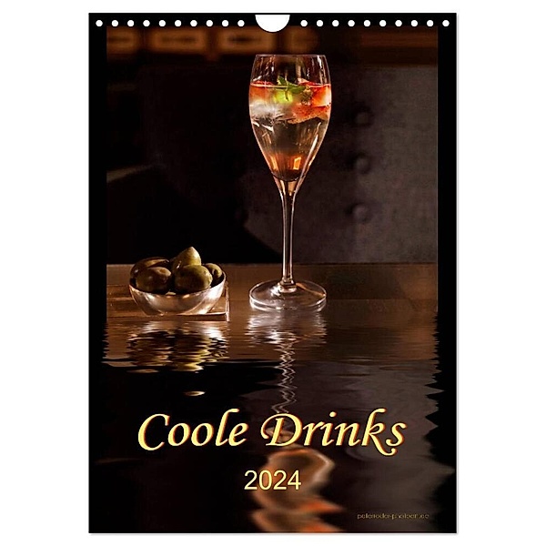 Coole Drinks (Wandkalender 2024 DIN A4 hoch), CALVENDO Monatskalender, Peter Roder