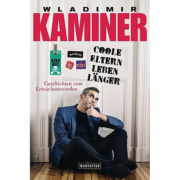 Coole Eltern leben länger, Wladimir Kaminer