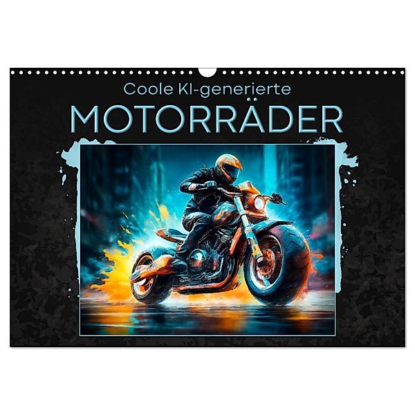 Coole KI-generierte MOTORRÄDER (Wandkalender 2024 DIN A3 quer), CALVENDO Monatskalender, Melanie Viola