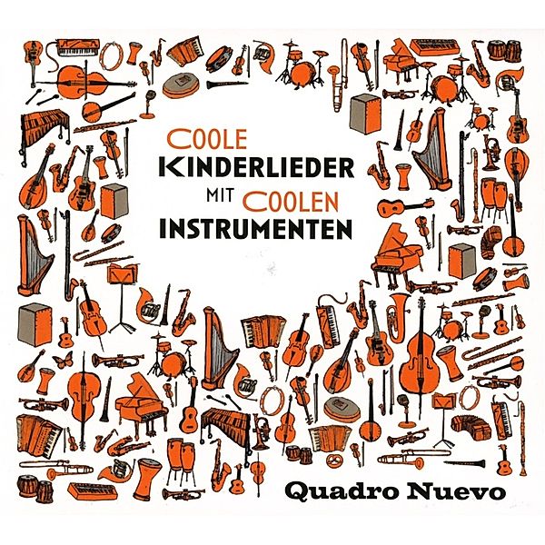 Coole Kinderlieder Mit Coolen Instrumenten (Digi), Quadro Nuevo