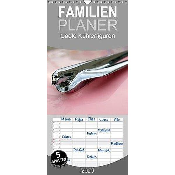 Coole Kühlerfiguren - Familienplaner hoch (Wandkalender 2020 , 21 cm x 45 cm, hoch), Rainer Grosskopf