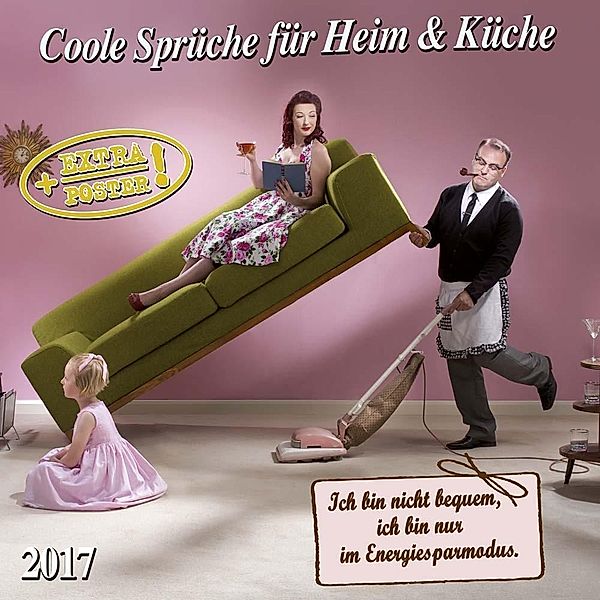 Coole Sprüche für Heim & Küche 2017