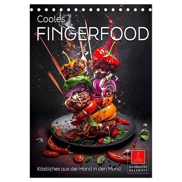Cooles Fingerfood (Tischkalender 2024 DIN A5 hoch), CALVENDO Monatskalender, Peter Roder