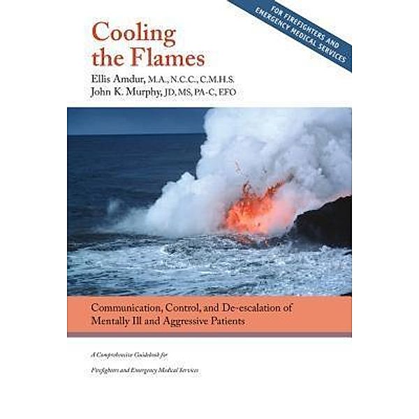 Cooling the Flames, Ellis Amdur, John K. Murphy