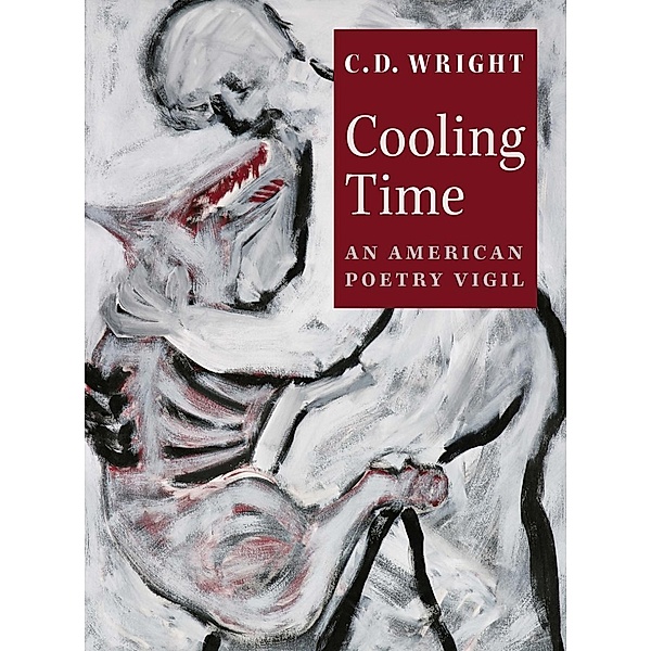 Cooling Time, C. D. Wright