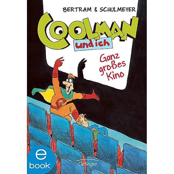 Coolman und ich Band 3: Ganz großes Kino, Rüdiger Bertram
