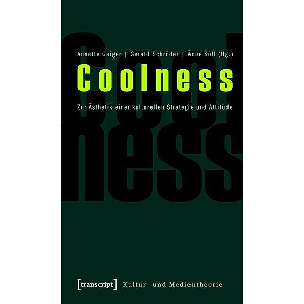 Coolness / Kultur- und Medientheorie