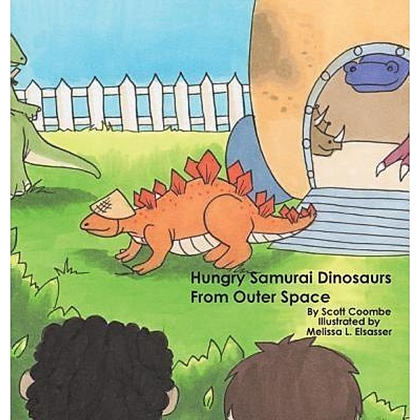 Coombe, S: Hungry Samurai Dinosaurs, Scott Sebastian Coombe