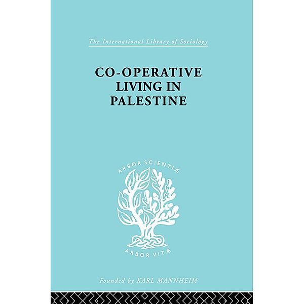 Coop Living Palestine  Ils 106 / International Library of Sociology