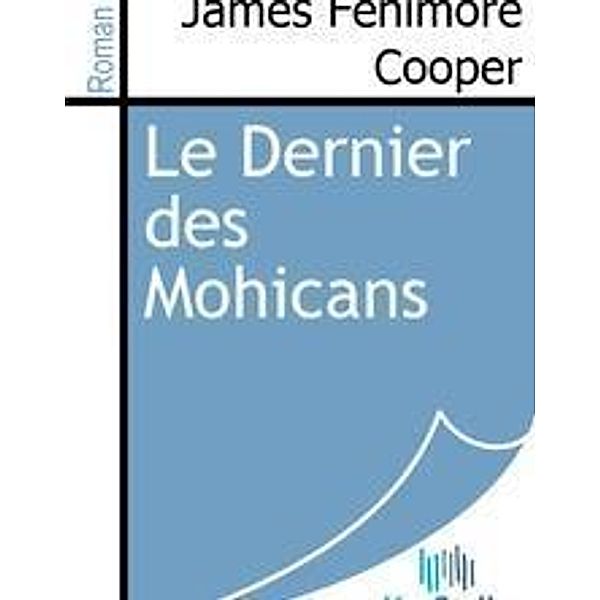 Cooper, J: Dernier des Mohicans, James Fenimore Cooper