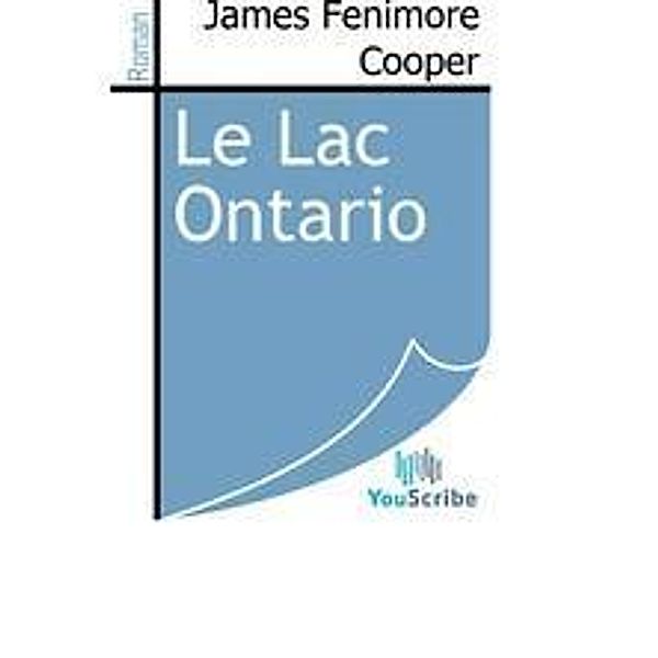 Cooper, J: Lac Ontario, James Fenimore Cooper