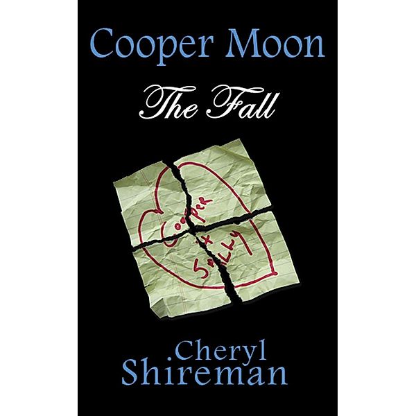 Cooper Moon: The Fall, Cheryl Shireman