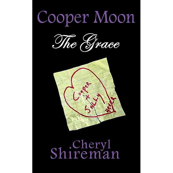 Cooper Moon: The Grace, Cheryl Shireman