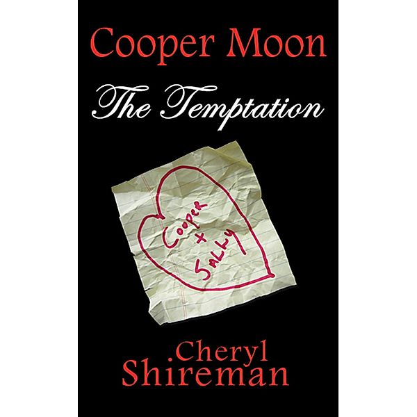 Cooper Moon: The Temptation, Cheryl Shireman