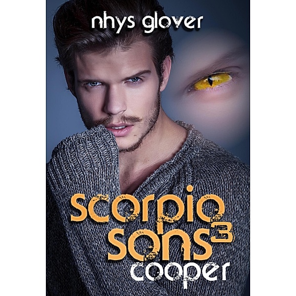 Cooper (Scorpio Sons, #3) / Scorpio Sons, Nhys Glover