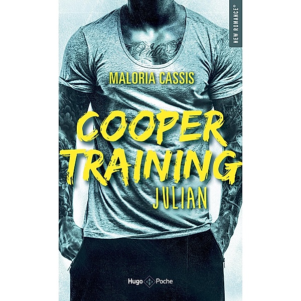 Cooper training - Tome 01 / Cooper training Bd.1, Maloria Cassis