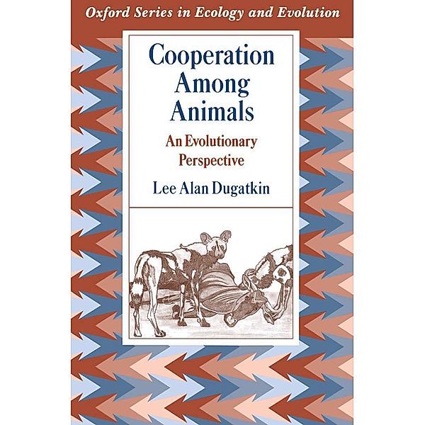 Cooperation among Animals, Lee Alan Dugatkin