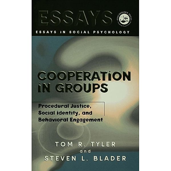 Cooperation in Groups, Tom Tyler, Steven Blader