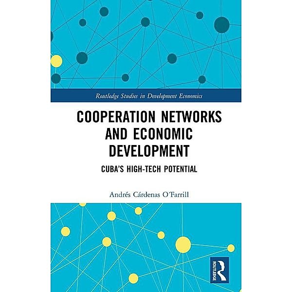 Cooperation Networks and Economic Development, Andrés Cárdenas O´Farrill