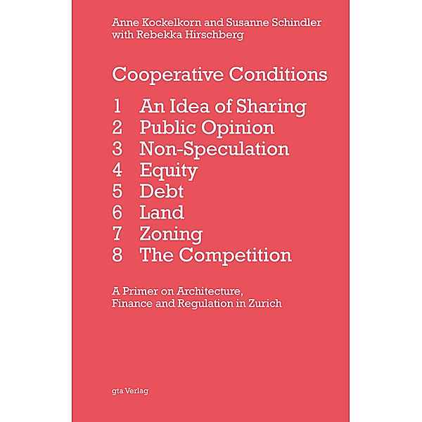 Cooperative Conditions, Anne Kockelkorn, Susanne Schindler