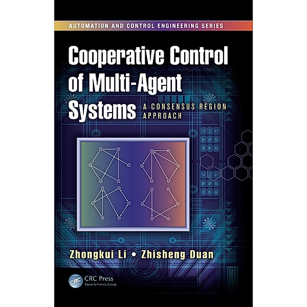 Cooperative Control of Multi-Agent Systems, Zhongkui Li, Zhisheng Duan