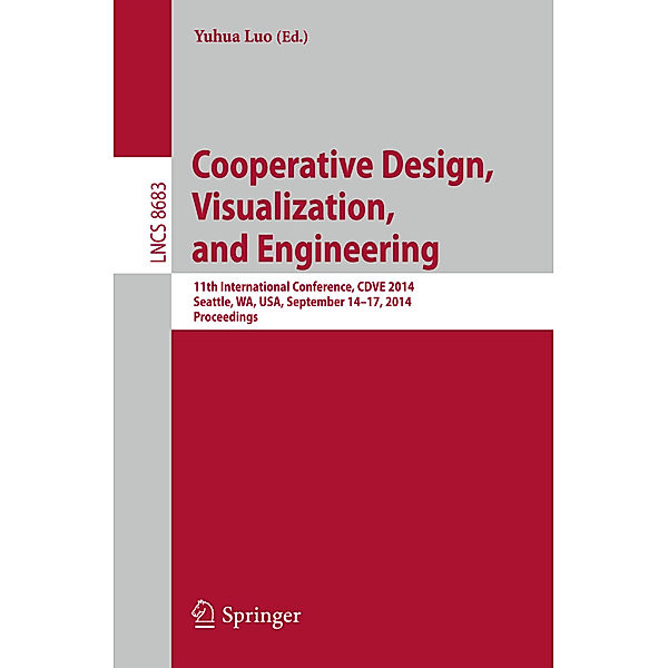 Cooperative Design, Visualization, and Engineering