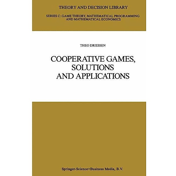 Cooperative Games, Solutions and Applications, Theo S. H. Driessen