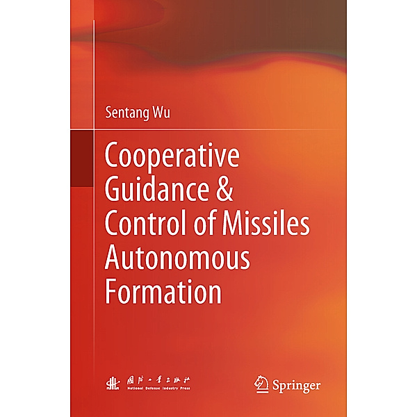 Cooperative Guidance & Control of Missiles Autonomous Formation, Sentang Wu