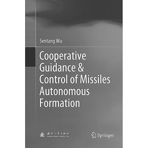 Cooperative Guidance & Control of Missiles Autonomous Formation, Sentang Wu