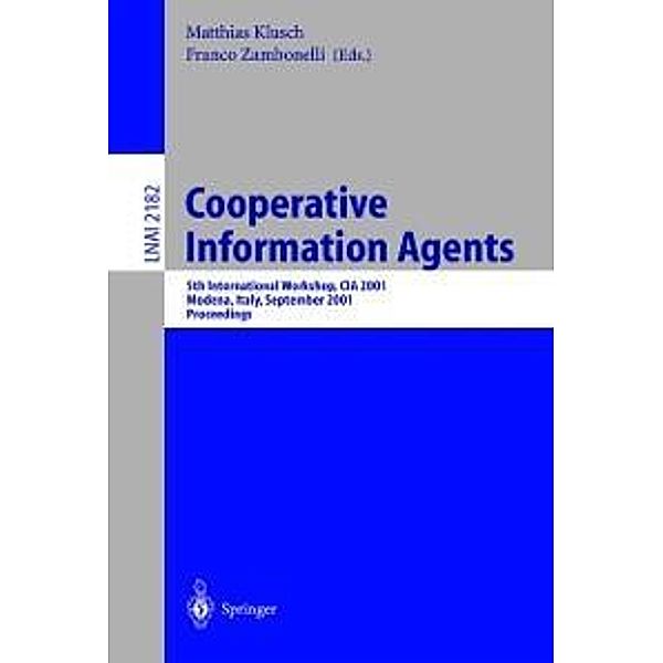 Cooperative Information Agents V / Lecture Notes in Computer Science Bd.2182