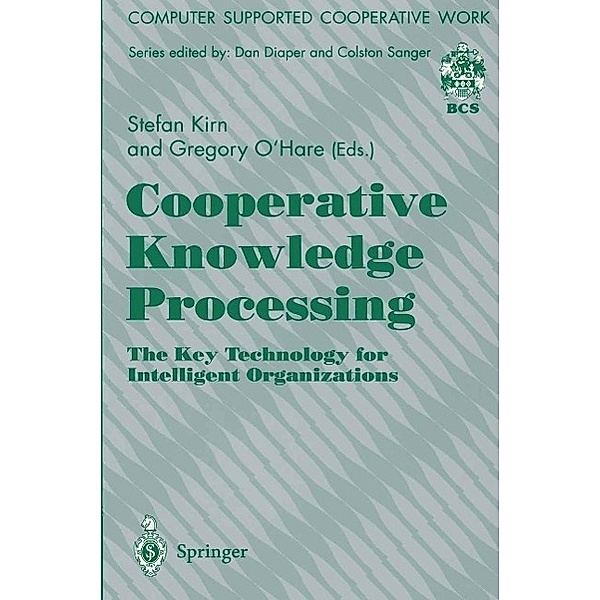 Cooperative Knowledge Processing / Computer Supported Cooperative Work