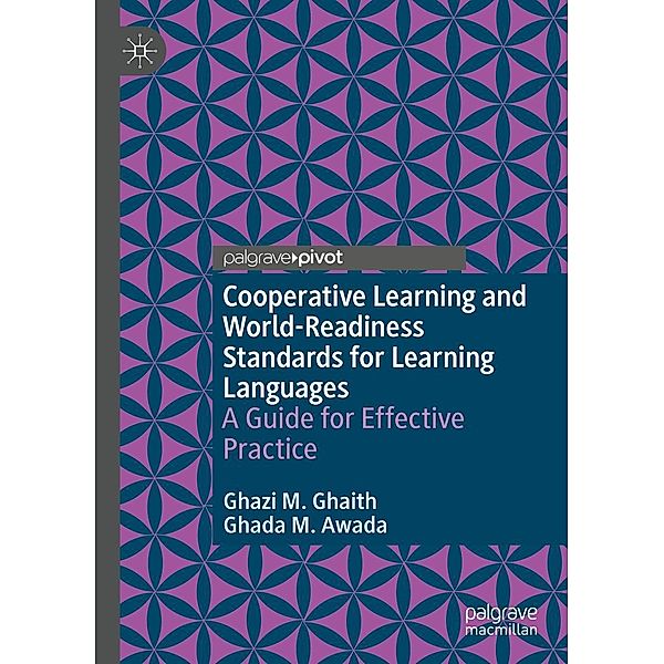 Cooperative Learning and World-Readiness Standards for Learning Languages / Progress in Mathematics, Ghazi M. Ghaith, Ghada M. Awada