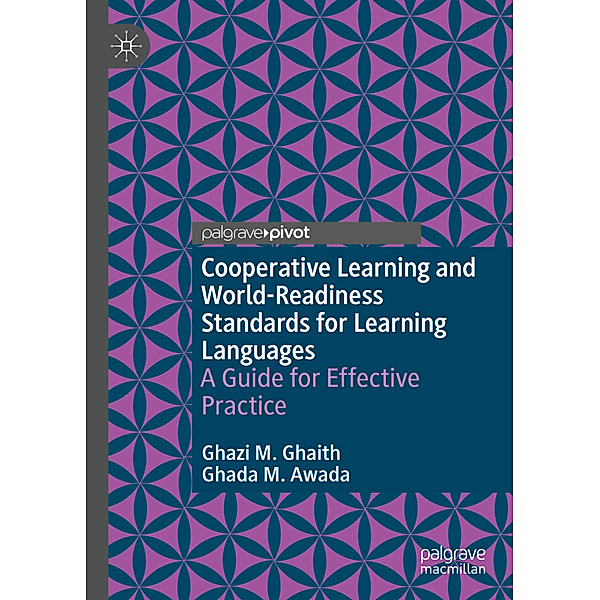 Cooperative Learning and World-Readiness Standards for Learning Languages, Ghazi M. Ghaith, Ghada M. Awada