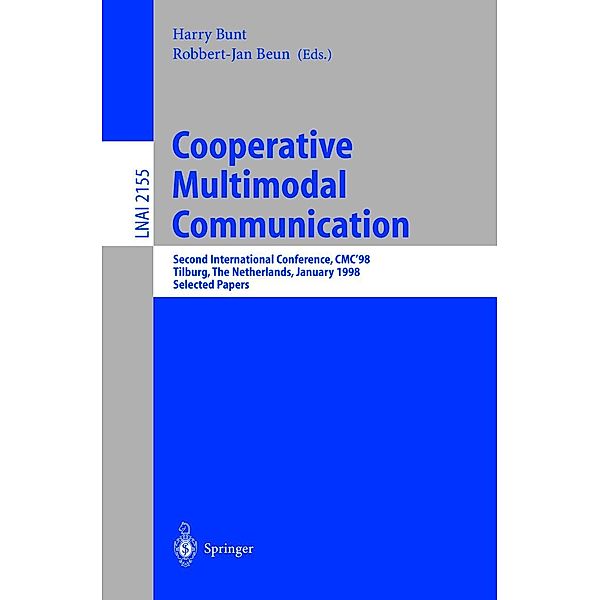 Cooperative Multimodal Communication / Lecture Notes in Computer Science Bd.2155