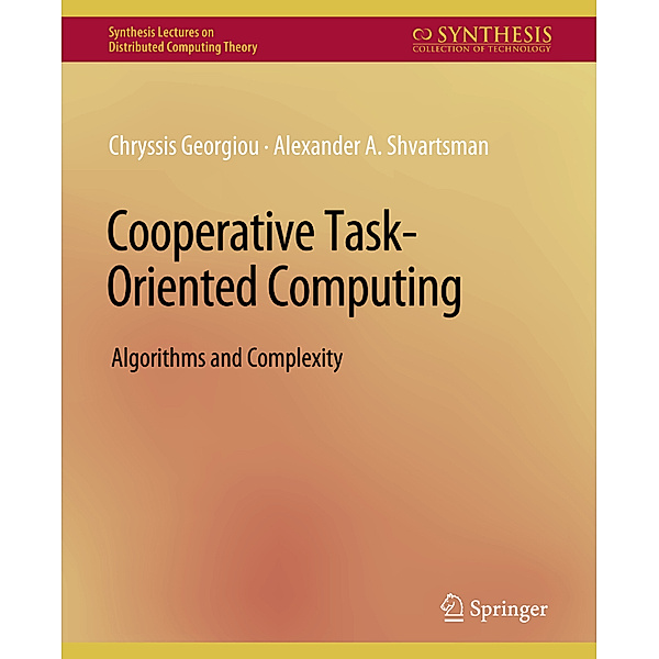 Cooperative Task-Oriented Computing, Chryssis Georgiou, Alexander Shvartsman