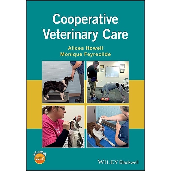 Cooperative Veterinary Care, Alicea Howell, Monique Feyrecilde