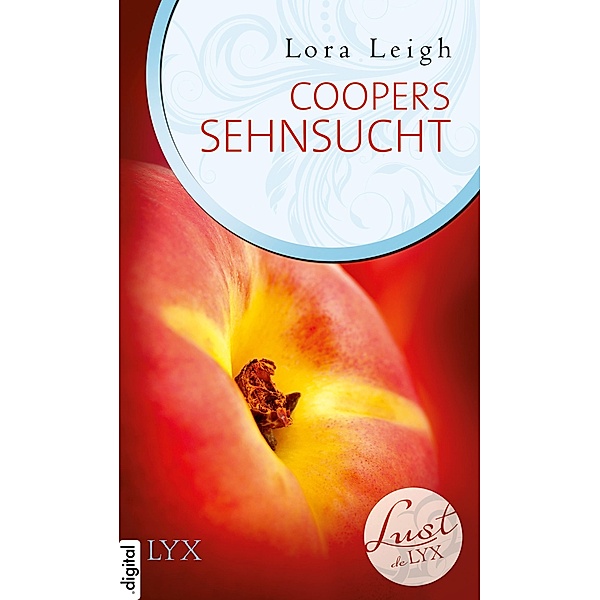 Coopers Sehnsucht / Lust de LYX Bd.6, Lora Leigh