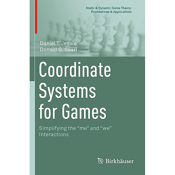 Coordinate Systems for Games, Daniel T. Jessie, Donald G. Saari
