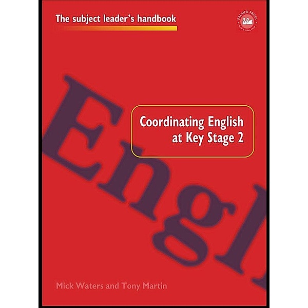 Coordinating English at Key Stage 2, Tony Martin, Mick Waters
