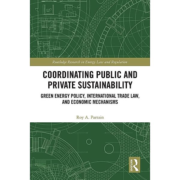 Coordinating Public and Private Sustainability, Roy Partain