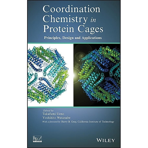 Coordination Chemistry in Protein Cages, Takafumi Ueno, Yoshihito Watanabe
