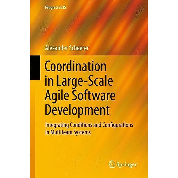 Coordination in Large-Scale Agile Software Development, Alexander Scheerer