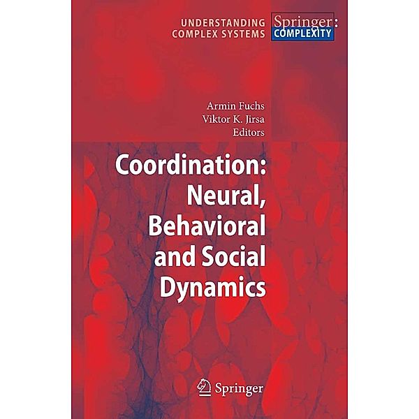 Coordination: Neural, Behavioral and Social Dynamics / Understanding Complex Systems