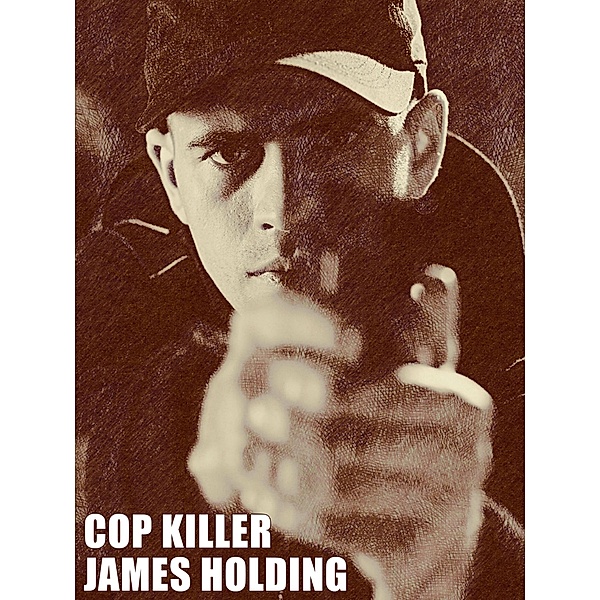Cop-Killer, James Holding