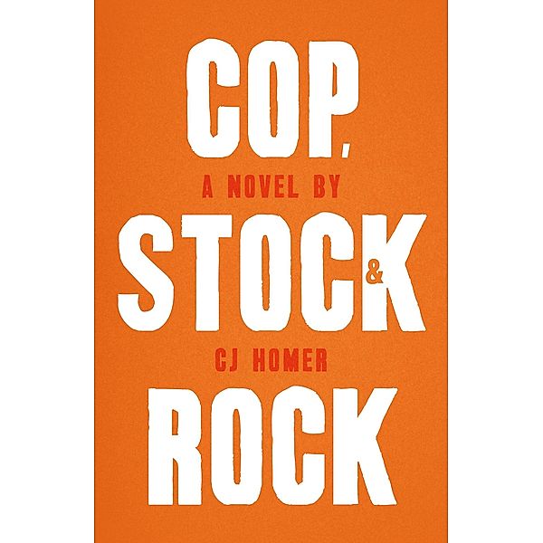 Cop, Stock & Rock / Matador, Cj Homer