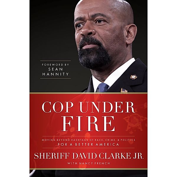 Cop Under Fire, David Clarke Jr.