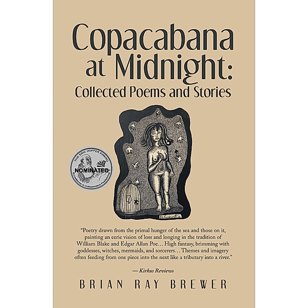 Copacabana at Midnight: Collected Poems and Stories, Brian Ray Brewer