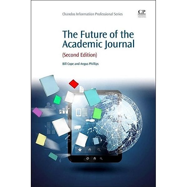 Cope, B: Future of the Academic Journal, Bill Cope, Angus Phillips