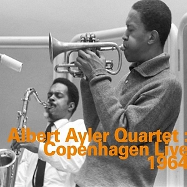 Copenhagen Live 1964, Albert Ayler Quartet